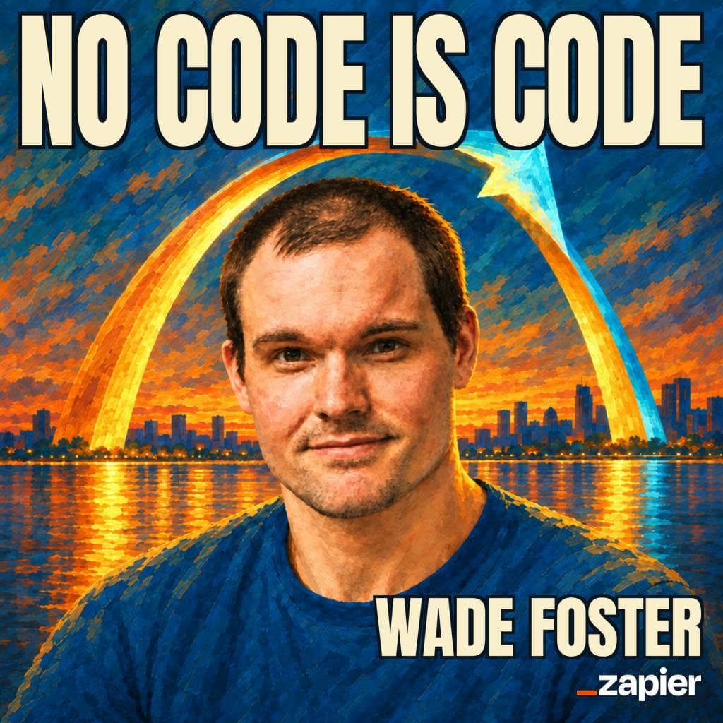No Code Is Code: Zapier CEO Wade Foster on Headless Tools, Zapier MCP & Automation Bench